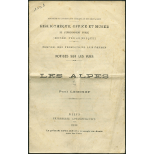 Les Alpes. Notices sur les vues.