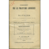 Sérothérapie. Préparation des divers sérums de l'Institut Pasteur de Paris. Notices sur les vues.