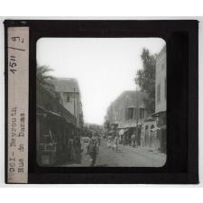 Syrie, Palestine. Beyrouth. Rue de Damas.