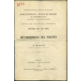 Métamorphoses des insectes. Notices sur les vues.