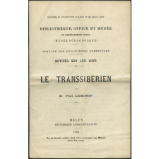 Le Transsibérien. Notices sur les vues.