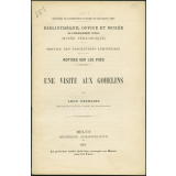 Une Visite aux Gobelins. Notices sur les vues.