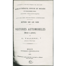 Voitures automobiles. (Moteur à pétrole). Notices sur les vues.