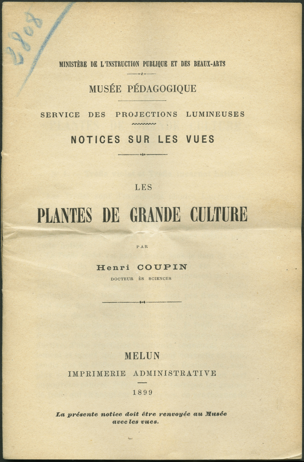 Les Plantes de grande culture. Notices sur les vues. 