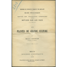 Les Plantes de grande culture. Notices sur les vues.