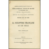 La Sculpture française au XIXe siècle. Notices sur les vues.