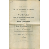 La Broderie. Notices sur les vues.