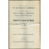 Comment on construit une maison. Notices sur les vues.
