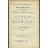 De la Somme à l'Aisne. L'ancien front, septembre 1914- mars 1917. Notices sur les vues.
