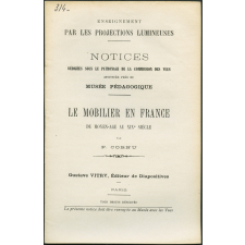 Le Mobilier en France du Moyen-Age au XIXè siècle. Notices sur les vues.