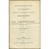 La Convention. Deuxième partie. Notices sur les vues.