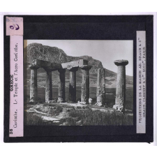 L'Art antique - Grèce. Corinthe, Le Temple et l'Accro Corinthe.