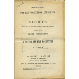 L'Action des eaux courantes. Notices sur les vues.