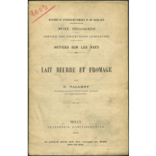 Lait, beurre et fromage. Notices sur les vues.