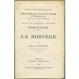 La Norvège. Notices sur les vues.