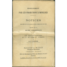 Les Trypanosomiases et la maladie du sommeil. Notices sur les vues.