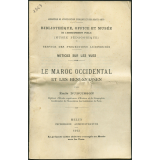 Le Maroc occidental et les Beni-Snassen. Notices sur les vues.