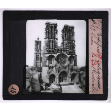 Architecture gothique I. - Edifices religieux. Laon, la cathédrale.