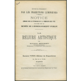 La Reliure artistique. Notices sur les vues.