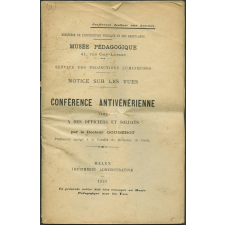 Conférence antivénérienne faite à des officiers et soldats. Notices sur les vues.