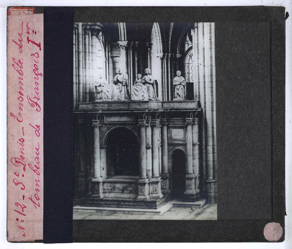 La Sculpture française d'après le musée de moulages du Trocadéro. II. Depuis le XVIe siècle. St-Denis. Ensemble du tombeau de François Ier.