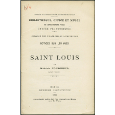 Saint Louis. Notices sur les vues.