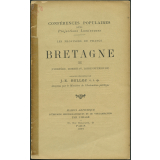 Les Provinces de France. Bretagne II (Finistère, Morbihan, Loire-inférieure). Notices sur les vues.