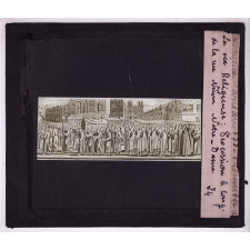 La Vie de Paris au XVIIè siècle. La vie religieuse : Procession le long de la rue Neuve Notre-Dame.