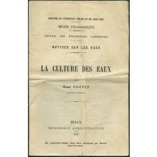La Culture des eaux. Notices sur les vues.