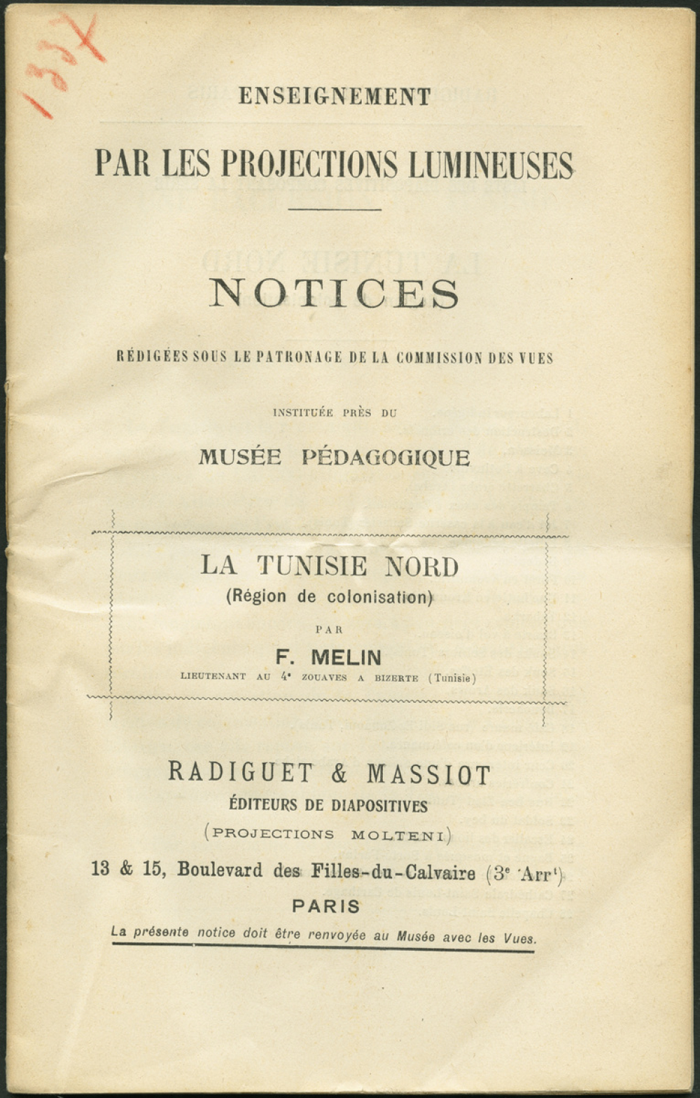 La Tunisie nord. (Région de colonisation). Notices sur les vues. 