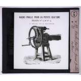 Machines agricoles. Hache-paille pour petite culture.