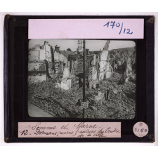 Somme et Marne en 1918. Dormans (Marne), ruines du Centre de la Ville.