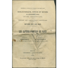 Les Sapeurs-pompiers de Paris. Notices sur les vues.