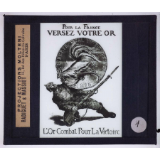 Les Civils pendant la guerre. Pour la France versez votre or.