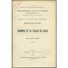 Chamonix et la vallée de l'Arve. Notices sur les vues.