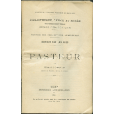 Pasteur. Notices sur les vues.