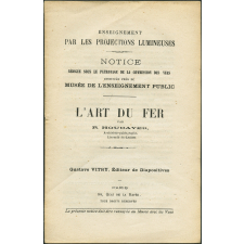 L'Art du fer. Notices sur les vues.