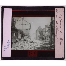 Somme et Marne en 1918. Rue de Chauny.