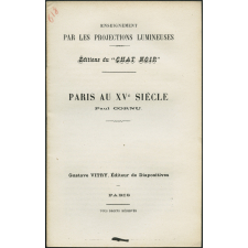 Paris au XVè siècle. Notices sur les vues.