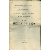Les Héros de 1870. Notices sur les vues.