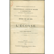 L'Ecosse. Notices sur les vues.