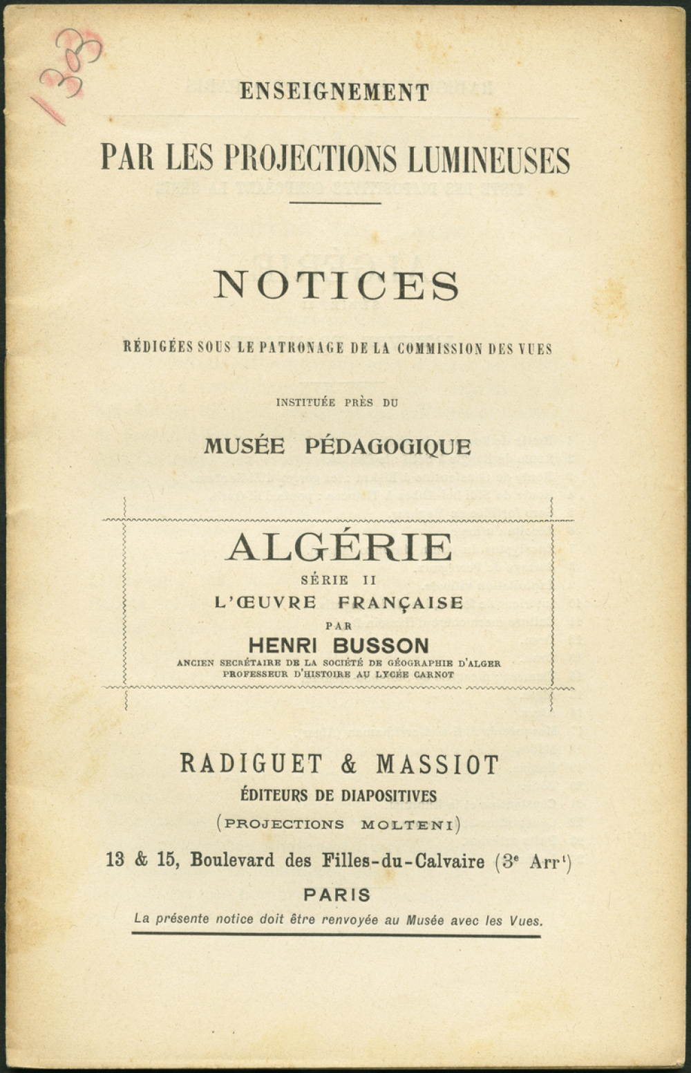 Algérie. Série II. L'oeuvre française. Notices sur les vues. 