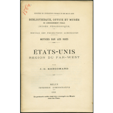 Etats-Unis. Région du Far-West. Notices sur les vues.
