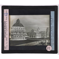 Les Grands centres artistiques de l'Italie (Rome - Florence - Venise). Époque Romane. Pise. Le Dôme, le Baptistère et la Tour penchée.