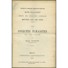 Les Insectes parasites de la vigne. Notices sur les vues.