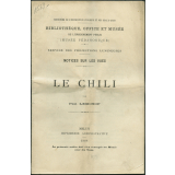 Le Chili. Notices sur les vues.