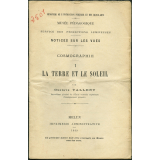 La Terre et le soleil. Notices sur les vues.