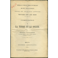 La Terre et le soleil. Notices sur les vues.