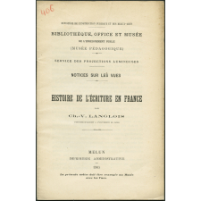 Histoire de l'écriture en France. Notices sur les vues.