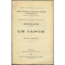 Le Japon. Notices sur les vues.